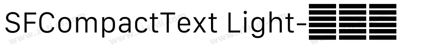 SFCompactText Light字体转换 SFCompactText Light字体转换